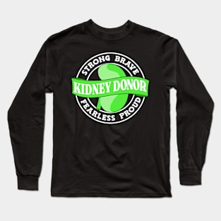 Brave Kidney Donor Long Sleeve T-Shirt